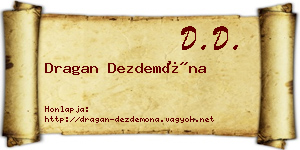 Dragan Dezdemóna névjegykártya